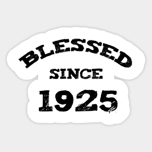 Blessed Since 1925 Cool Blessed Christian Birthday Sticker